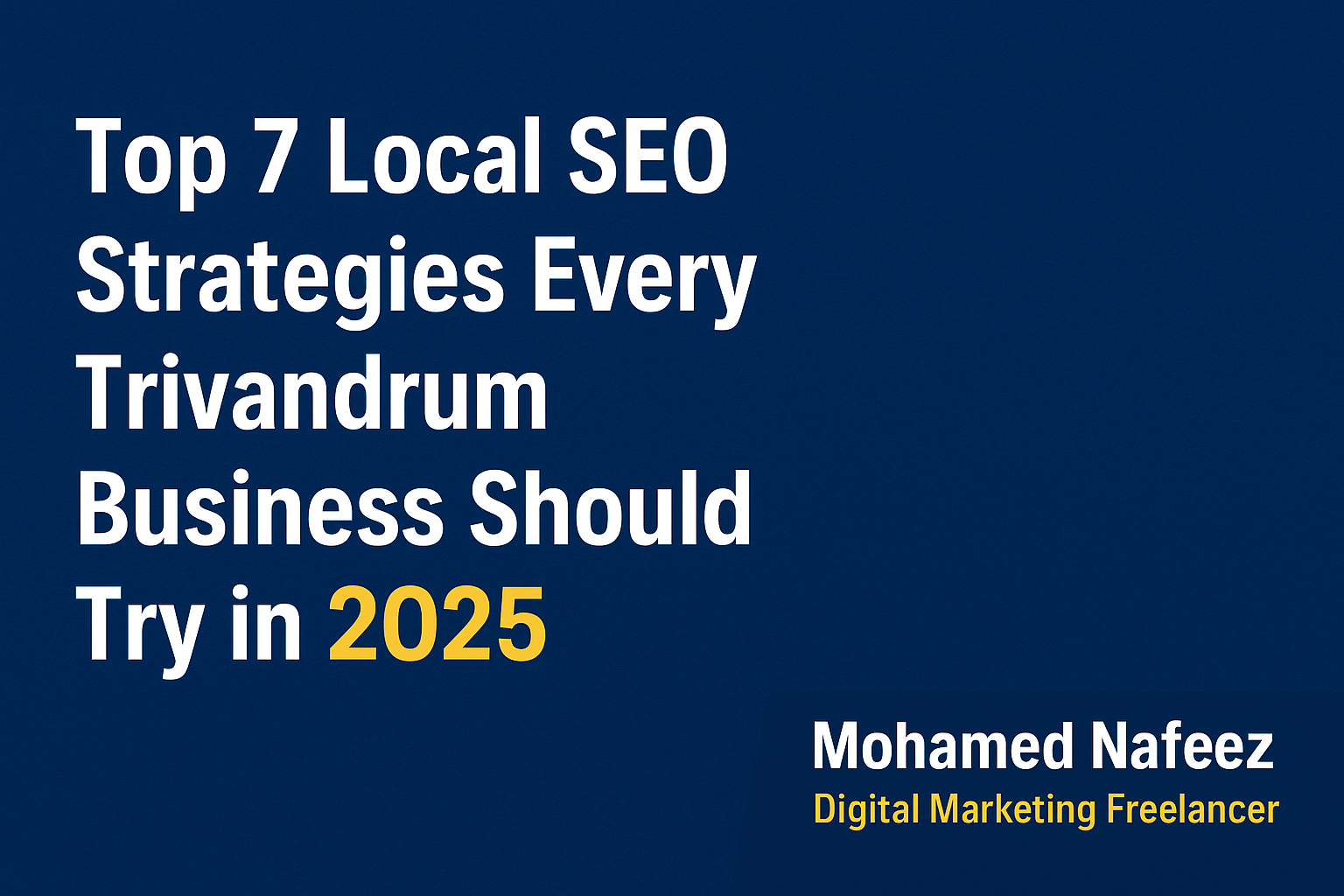 mohamednafeez-best-digital-marketer-in-trivandrum-seo-expert-strategy.png